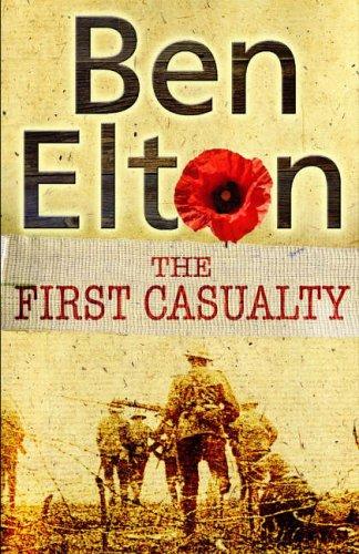 Ben Elton: The First Casualty (2005, Bantam Press, Limited)