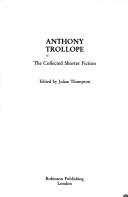 Anthony Trollope: Anthony Trollope (1992, Robinson Publishing)