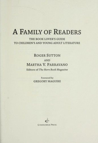 Roger Sutton: A family of readers (2010, Candlewick Press)