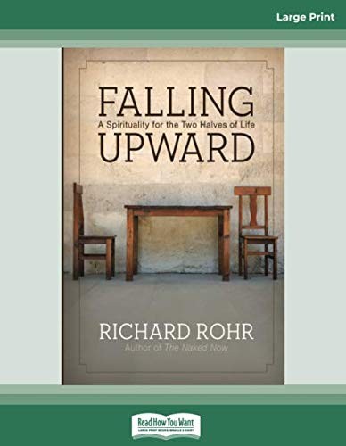 Richard Rohr: Falling Upward (Paperback, 2020, ReadHowYouWant)