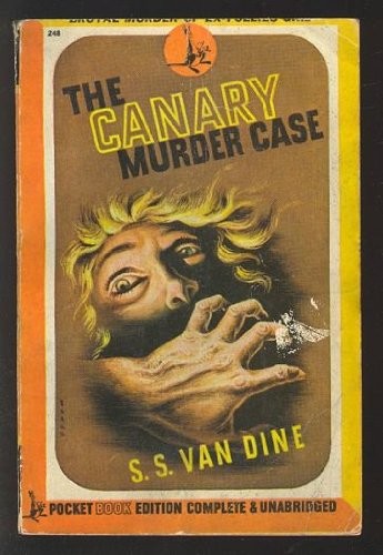S. S. Van Dine: The CANARY MURDER CASE (Canary Murder Case) (Scribner Paper Fiction)