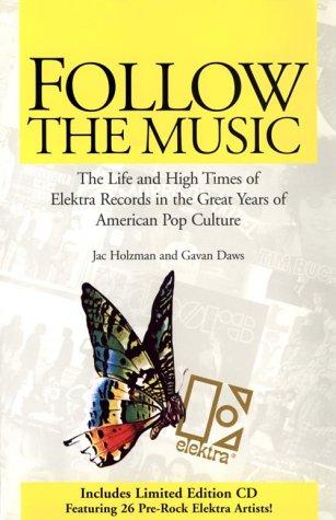 Gavan Daws, Jac Holzman: Follow the Music (Paperback, 2000, Jawbone Press)
