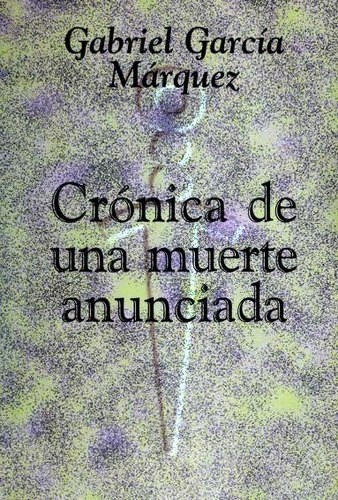 Gabriel García Márquez: Crónica de una muerte anunciada (Spanish language, 1996, Longman)
