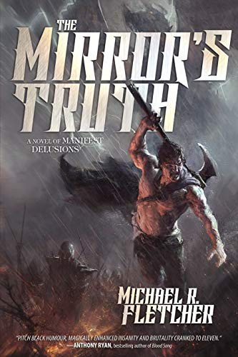 Michael R. Fletcher: The Mirror's Truth (Paperback, 2016, Michael R. Fletcher)