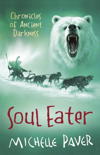 Michelle Paver: Soul Eater (2007, Katherine Tegen Books)