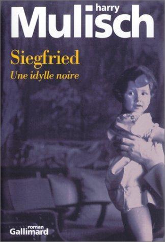 Harry Mulisch: Siegfried (French language, 2003)