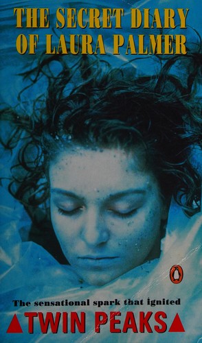 Jennifer Lynch: The secret diary of Laura Palmer (1990, Penguin)