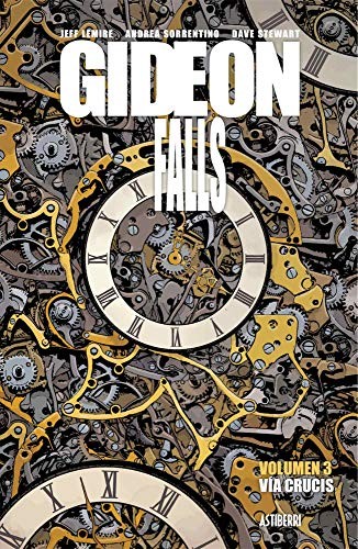 Jeff Lemire, Andrea Sorrentino, Santiago García Fernández: Gideon Falls 3. Vía crucis (Hardcover, 2020, ASTIBERRI EDICIONES)