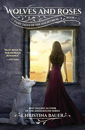 Christina Bauer: Wolves And Roses (Paperback, 2019, Monster House Books)