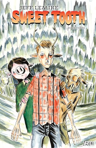 Jeff Lemire: Sweet Tooth, Book Three (Paperback, 2019, DC Comics)