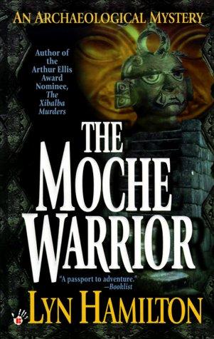 Lyn Hamilton: The Moche warrior (2000, Berkley Prime Crime)