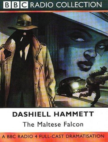 Dashiell Hammett: The Maltese Falcon (AudiobookFormat, 2001, BBC Audiobooks)