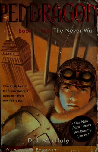 D. J. MacHale: The never war (Paperback, 2003, Aladdin Paperbacks)
