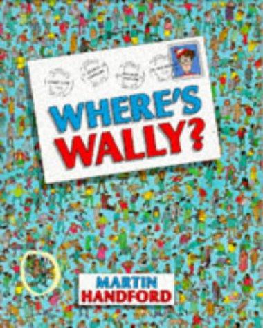 Martin Handford: Where's Wally? (Hardcover, 1992, Walker Books)