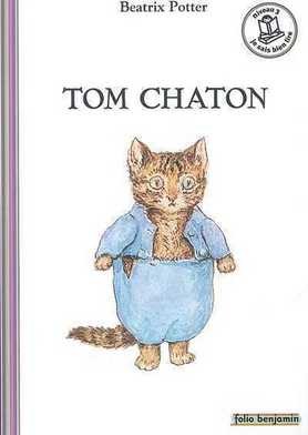Beatrix Potter, H.Y. Xiao PhD: Tom Chaton (French language, 2008, Folio)
