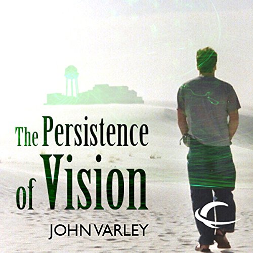 John Varley: The Persistence of Vision (AudiobookFormat, 2008, Audible Studios)