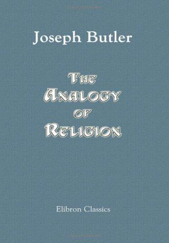 Joseph Butler: The Analogy of Religion (Paperback, 2000, Adamant Media Corporation)