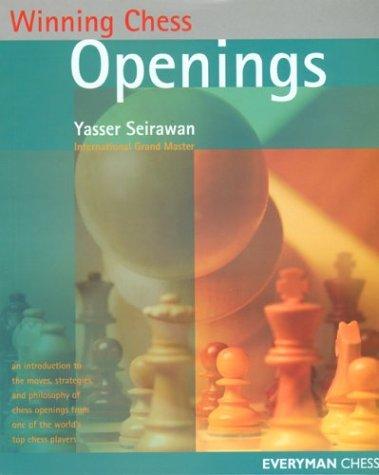 Yasser Seirawan : Winning Chess Openings (Winning Chess - Everyman Chess) (Paperback, 2003, Everyman Chess)