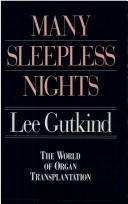 Lee Gutkind: Many sleepless nights (1990)