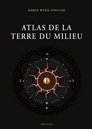 Karen Wynn Fonstad: Atlas de la Terre du Milieu (French language, 2022)