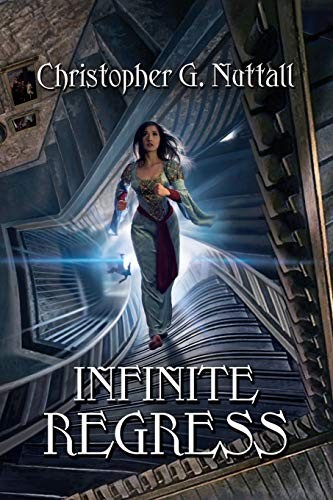 Christopher G. Nuttall: Infinite Regress (Paperback, 2016, Paladin Timeless Books)
