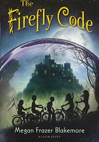 Megan Frazer Blakemore: The Firefly Code (Hardcover, Turtleback)