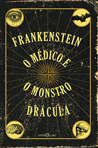 _: Frankenstein + O Médico e o Monstro + Drácula (Hardcover, Portuguese language, Martin Claret)