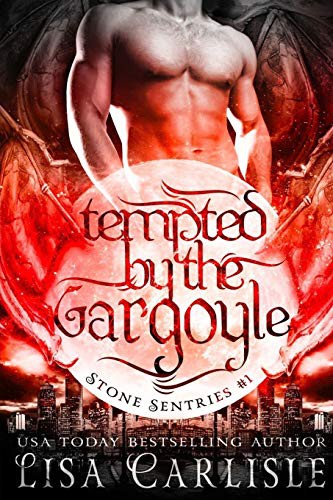 Lisa Carlisle: Tempted by the Gargoyle (Paperback, 2016, CreateSpace Independent Publishing Platform, Createspace Independent Publishing Platform)