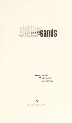 Osie Gabriel Adelfang: Shifting sands (2010, Whole World Press)