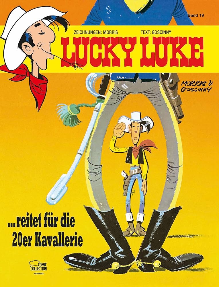 René Goscinny, Maurice De Bevere: Lucky Luke reitet für die 20er Kavallerie (GraphicNovel, German language, Egmont Comic Collection)