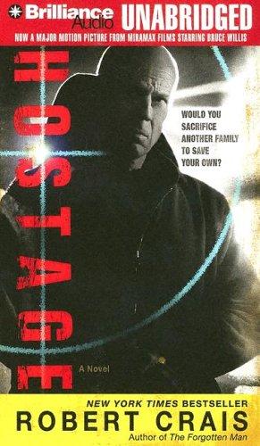 Robert Crais: Hostage (AudiobookFormat, 2005, Brilliance Audio Unabridged)