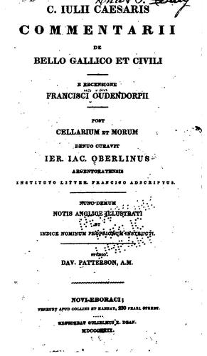 Gaius Julius Caesar: C. Iulii Caesaris comentarii De bello Gallico et civili (Latin language, 1829, Gulielmus E. Dean)