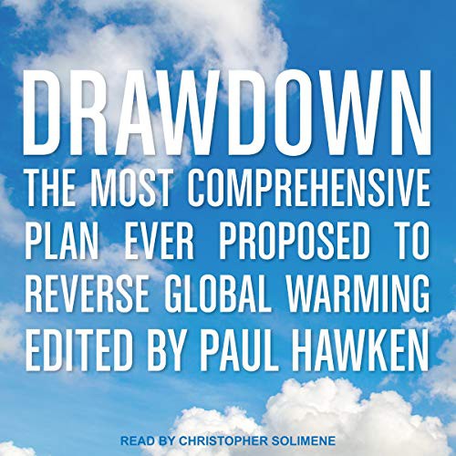 Various Contributors, Paul Hawken: Drawdown (AudiobookFormat, 2021, Tantor and Blackstone Publishing)