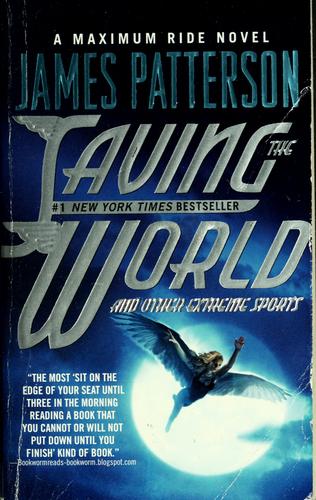 James Patterson: Saving the world and other extreme sports (2008, Vision)