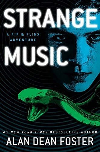 Alan Dean Foster: Strange Music (Hardcover, 2017, Del Rey Books)