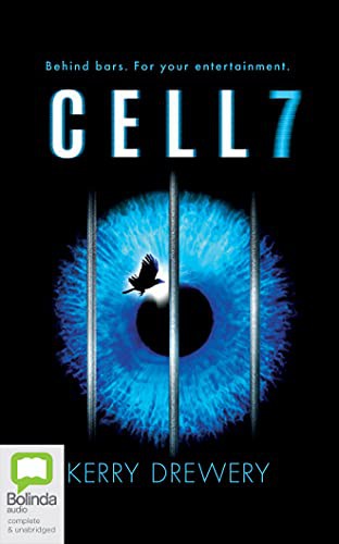 Kerry Drewery, Rosie Jones: Cell 7 (AudiobookFormat, 2017, Bolinda Audio)