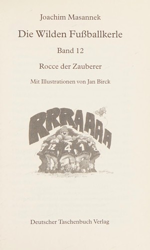 Joachim Masannek: Die wilden Fußballkerle (German language, 2007, Dt. Taschenbuch-Verl.)