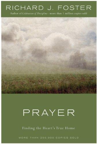 Richard Foster: Prayer (2002)