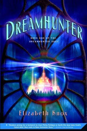 Elizabeth Knox: Dreamhunter (Paperback, 2009, Square Fish)