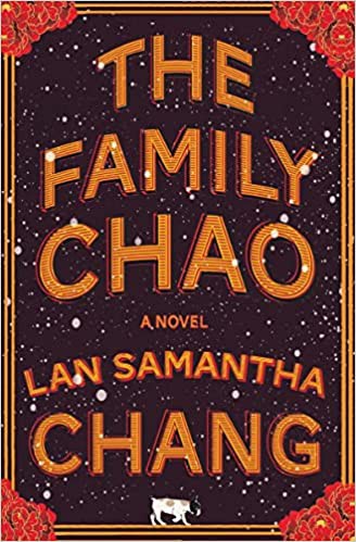 Lan Samantha Chang: The Family Chao (2022, Norton & Company Limited, W. W.)