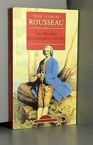 Jean-Jacques Rousseau: Les rêveries du promeneur solitaire (French language, 2002)