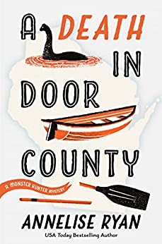 Annelise Ryan: Death in Door County (2022, Penguin Publishing Group)