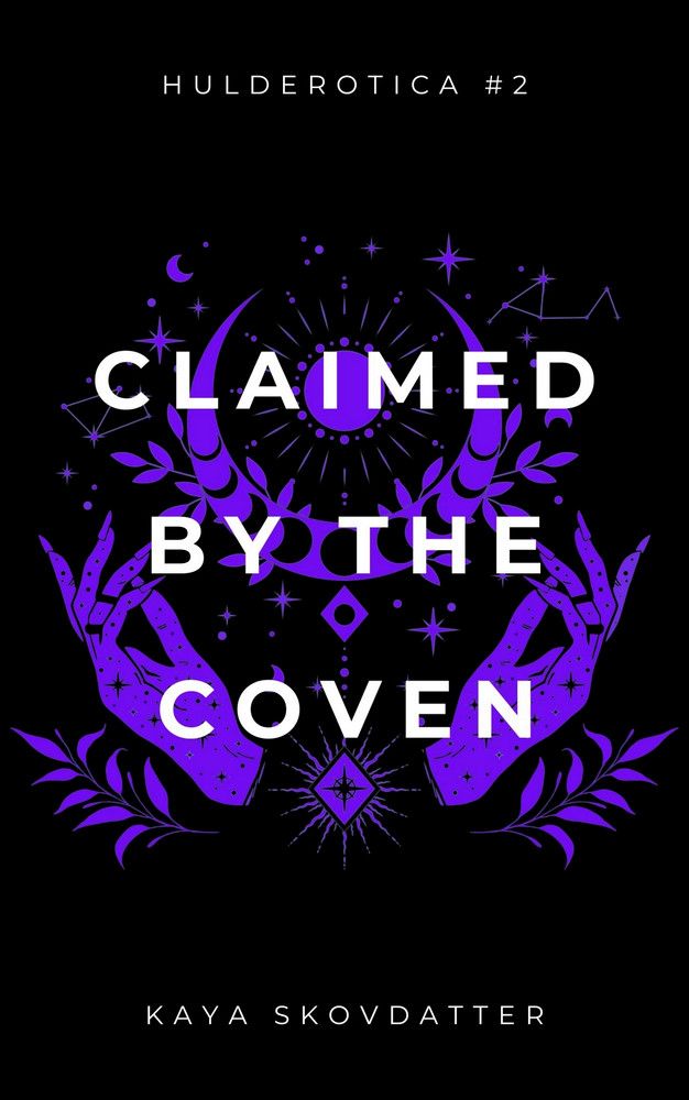 Kaya Skovdatter: Claimed by the Coven (EBook, Huldra House)