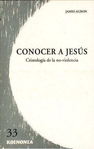 James Alison: Conocer a Jesús (Paperback, Spanish language, 1994, Secretariado Trinitario)