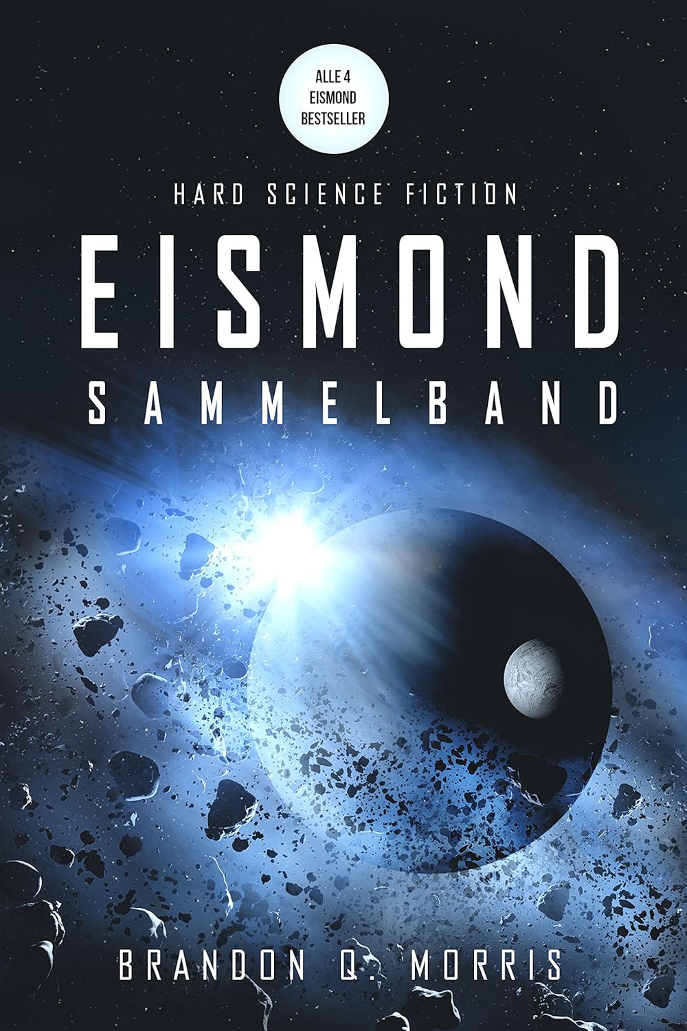 Brandon Q. Morris: Eismond (EBook, deutsch language, HardSF.de)