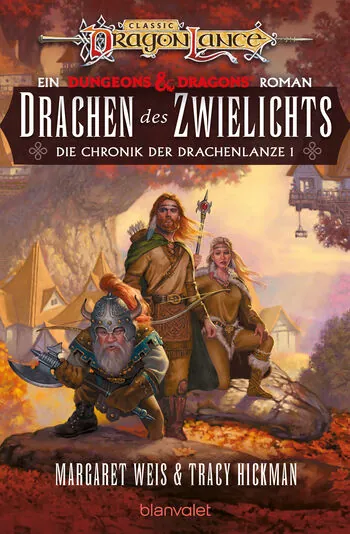 Tracy Hickman, Margaret Weis: Drachen des Zwielichts (EBook, deutsch language, blanvalet)