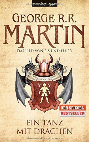 George R. R. Martin: Ein Tanz mit Drachen (Paperback, German language, 2012, Penhaligon)