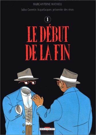 Marc-Antoine Mathieu: Le Début de la fin (French language, 1995, Delcourt)