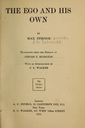 Max Stirner: The ego and his own (1915, Fifield)
