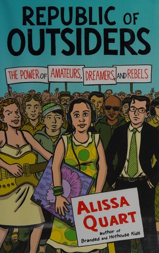 Alissa Quart: Republic of outsiders (2012)